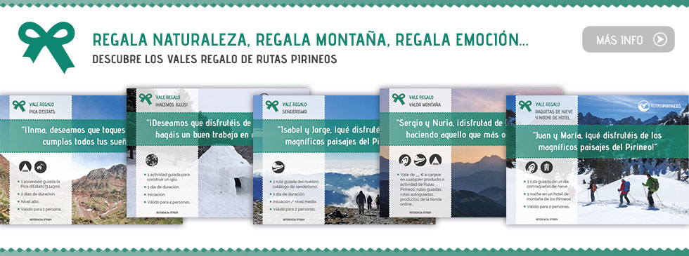 ¿Quieres hacer un regalo del todo original? Descubre los vales regalo de Rutas Pirineos